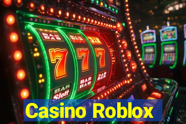 Casino Roblox