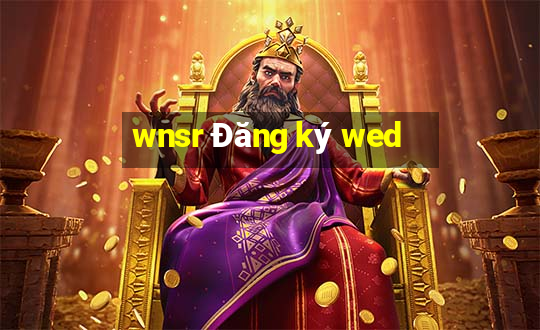 wnsr Đăng ký wed