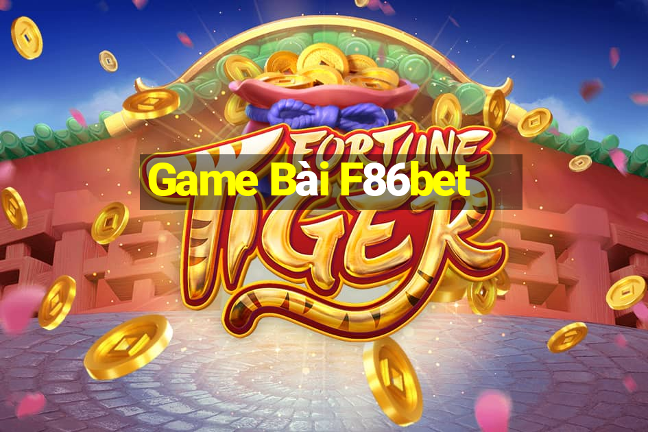 Game Bài F86bet