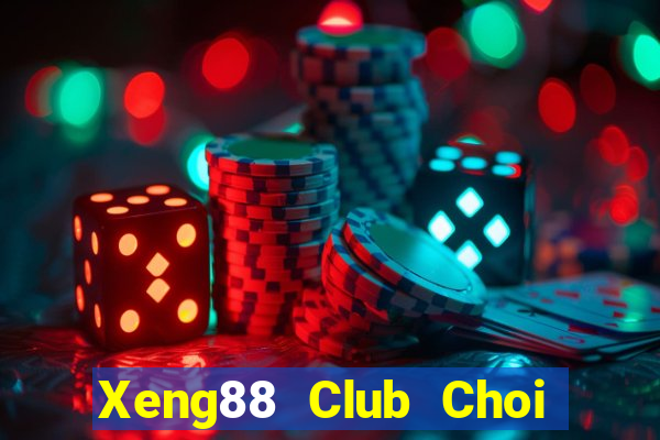 Xeng88 Club Choi Game Bài