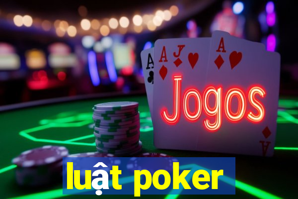 luật poker