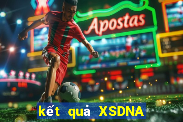 kết quả XSDNA ngày 24