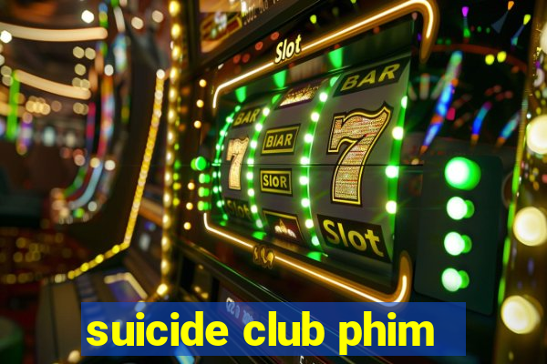 suicide club phim