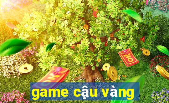 game cậu vàng