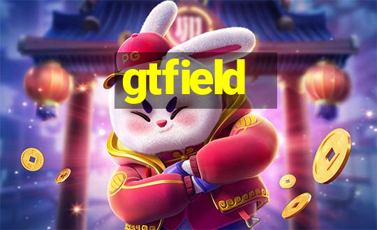 gtfield