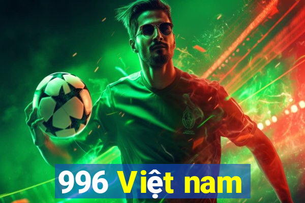 996 Việt nam