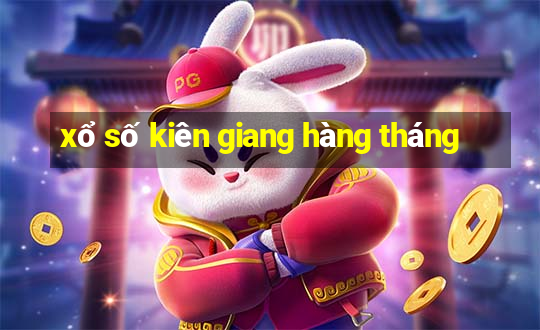 xổ số kiên giang hàng tháng