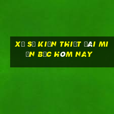 xổ số kiến thiết đài miền bắc hôm nay