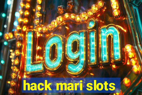 hack mari slots