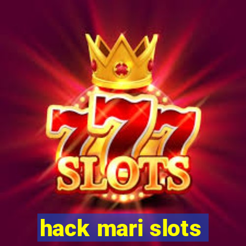 hack mari slots