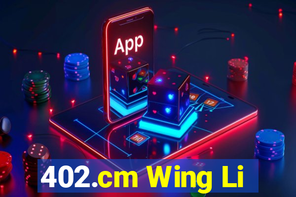 402.cm Wing Li