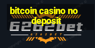 bitcoin casino no deposit