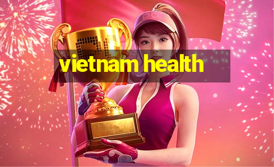 vietnam health