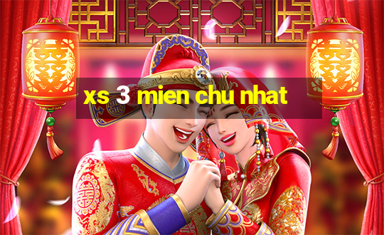 xs 3 mien chu nhat