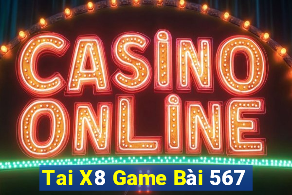 Tai X8 Game Bài 567