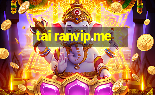 tai ranvip.me