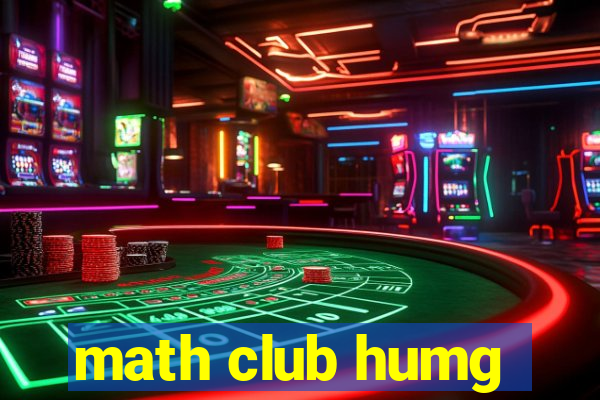 math club humg