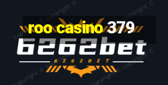 roo casino 379