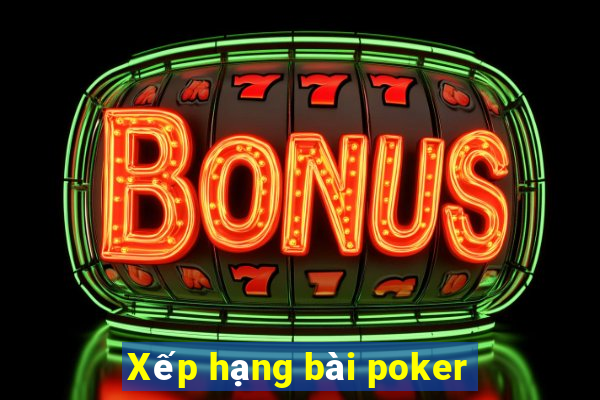 Xếp hạng bài poker