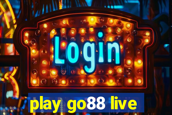 play go88 live