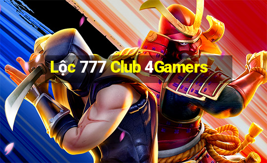 Lộc 777 Club 4Gamers