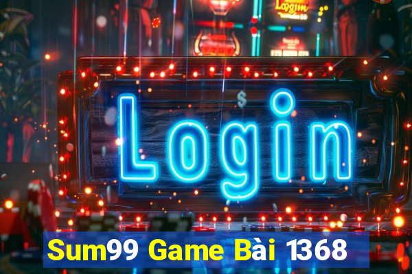 Sum99 Game Bài 1368