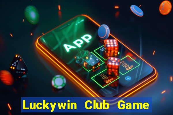 Luckywin Club Game Bài Ku.Fun