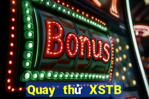 Quay thử XSTB ngày 27