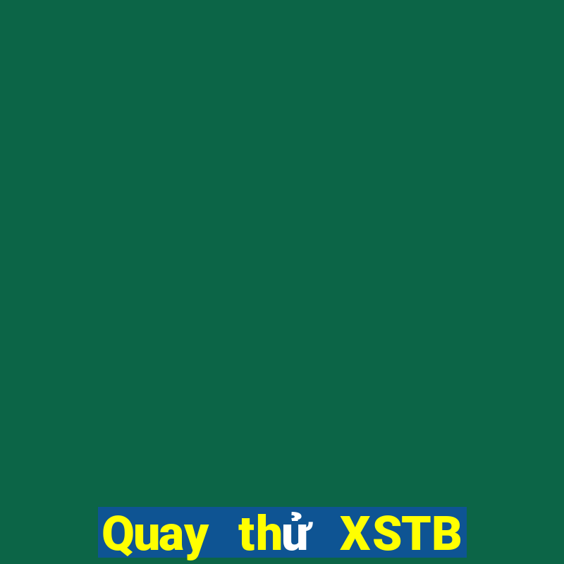 Quay thử XSTB ngày 27