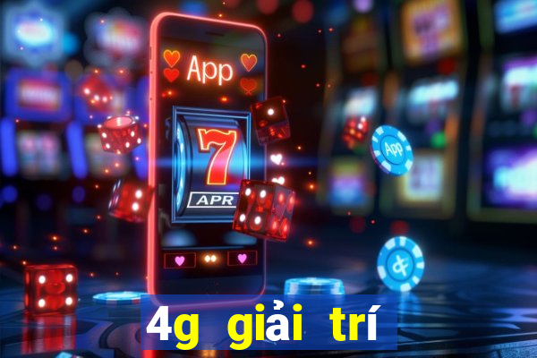 4g giải trí Việt nam