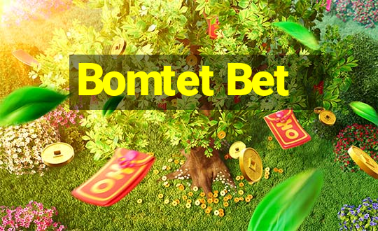 Bomtet Bet