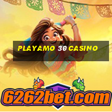 playamo 30 casino