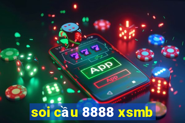 soi cầu 8888 xsmb