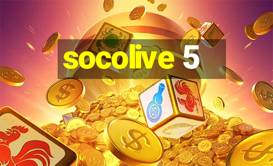 socolive 5