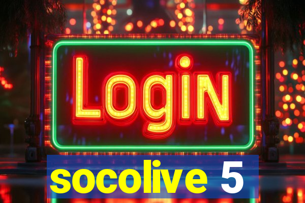 socolive 5