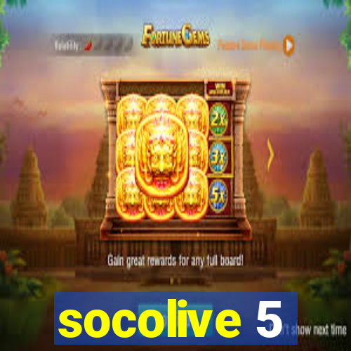 socolive 5