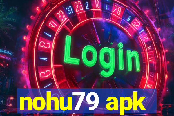 nohu79 apk