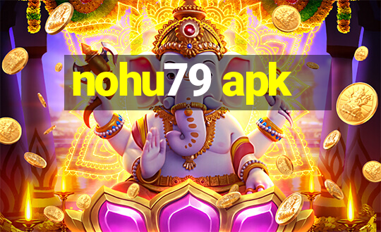 nohu79 apk