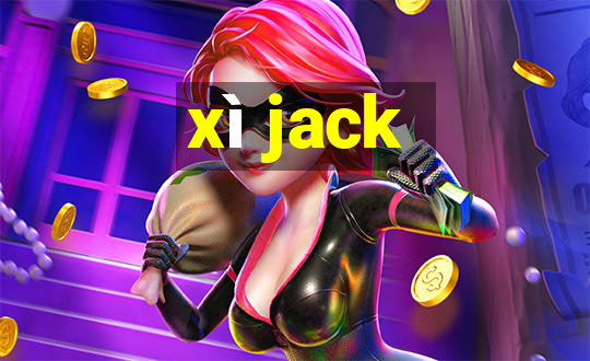 xì jack