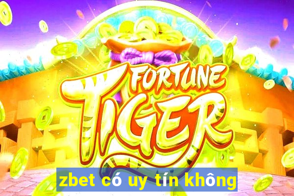 zbet có uy tín không