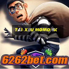 tài xỉu momo 1k