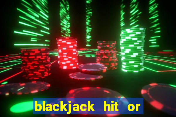 blackjack hit or stay chart