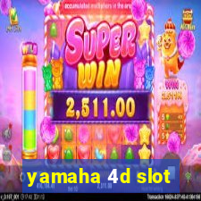 yamaha 4d slot