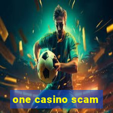 one casino scam