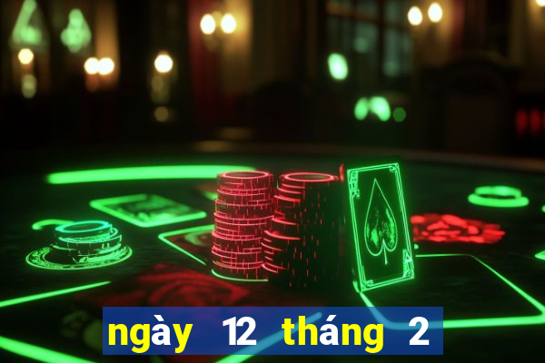 ngày 12 tháng 2 xổ số cà mau