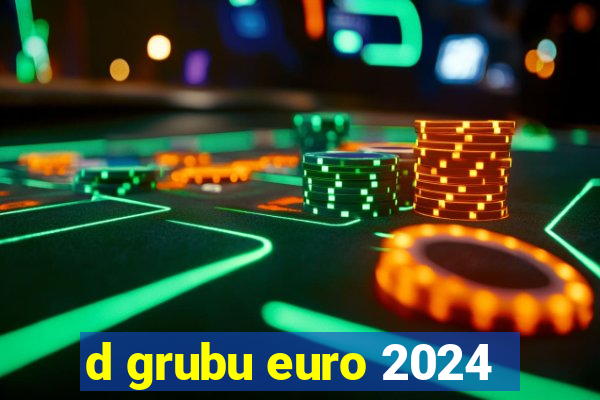 d grubu euro 2024