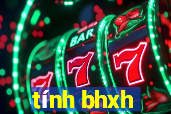 tính bhxh