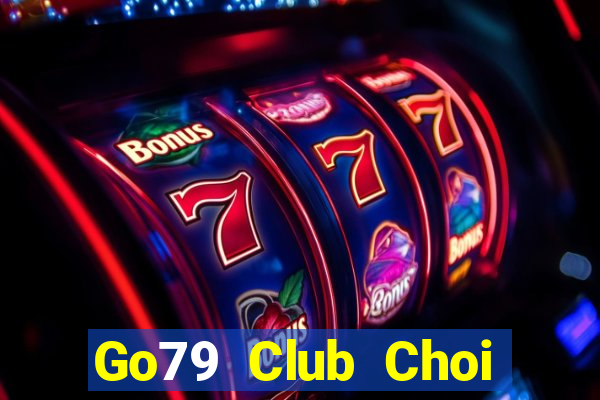 Go79 Club Choi Game Bài