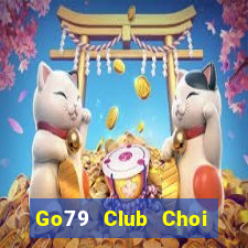 Go79 Club Choi Game Bài