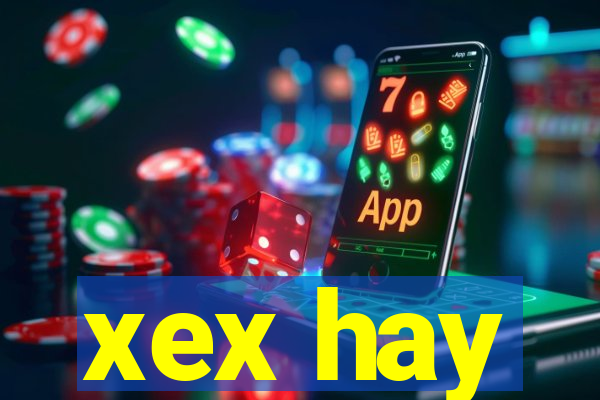 xex hay